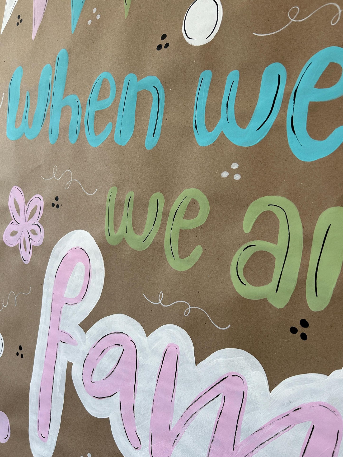 Classroom Bulletin Board Banner - When We Are Here We Are Family