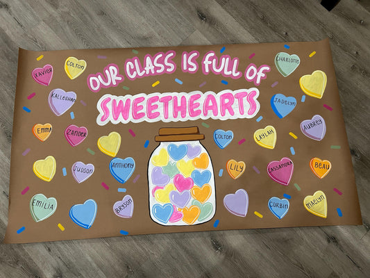 Valentine's Day Banner - Our Class is Full of Sweathearts